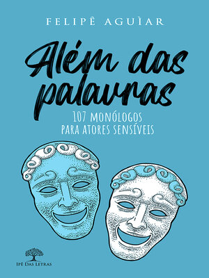 cover image of Além das palavras--107 monólogos para atores sensíveis